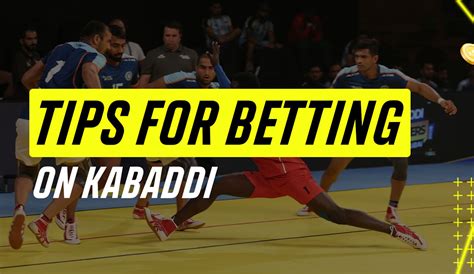 Kabaddi Betting .